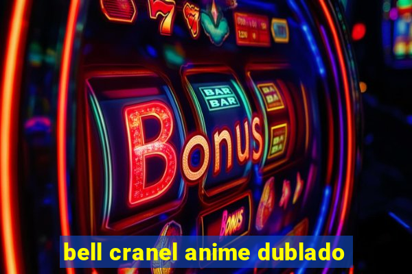 bell cranel anime dublado